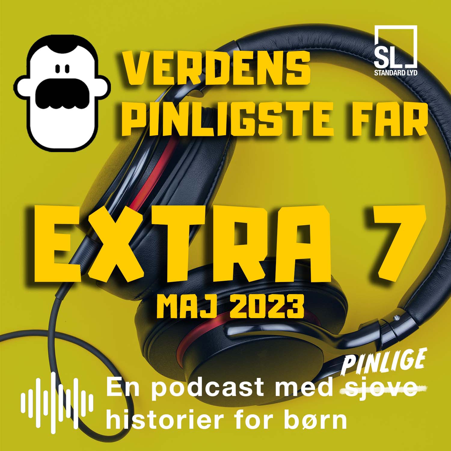 Verdens Pinligste Far - Extra 7 - Maj 2023