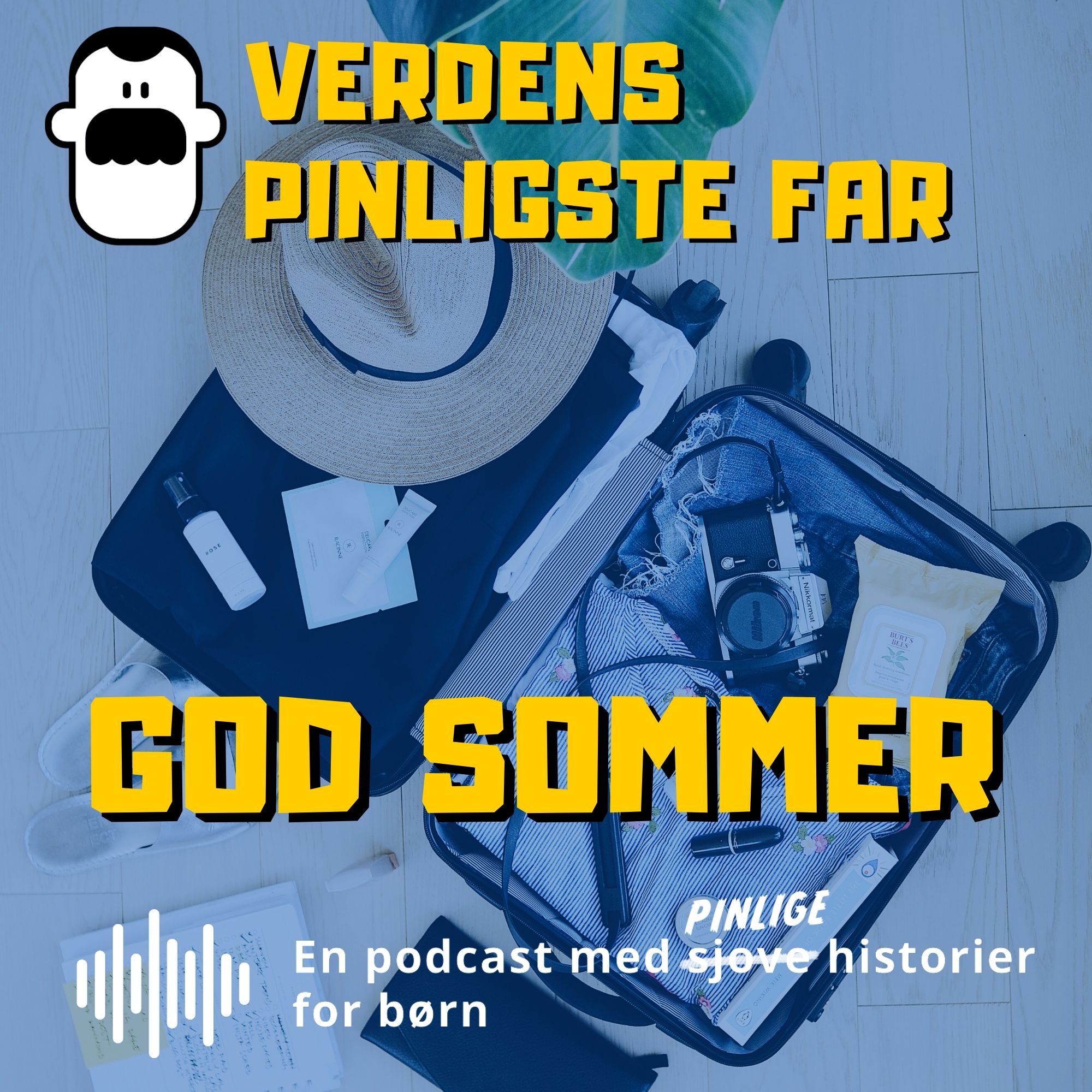 Verdens Pinligste Far ønsker god sommer til alle lytterne