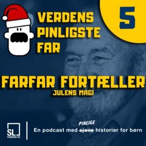 Verdens Pinligste Far og Julens Magi - Afsnit 5: Farfar fortæller