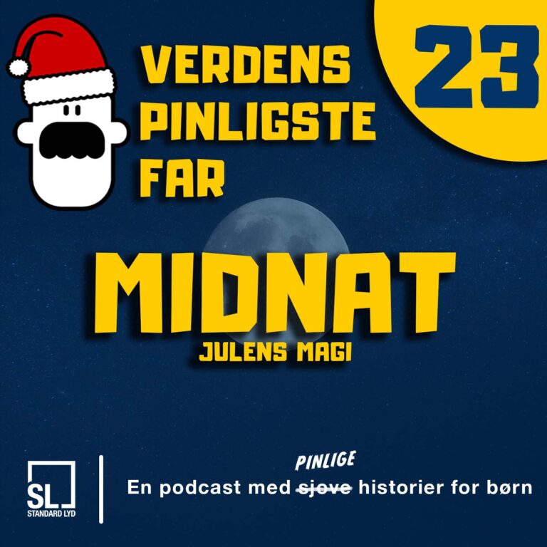 Verdens Pinligste Far og Julens Magi - Afsnit 23: Midnat